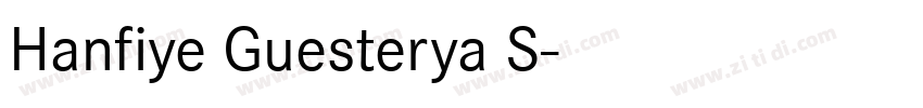Hanfiye Guesterya S字体转换
